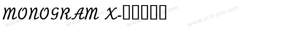 MONOGRAM X字体转换